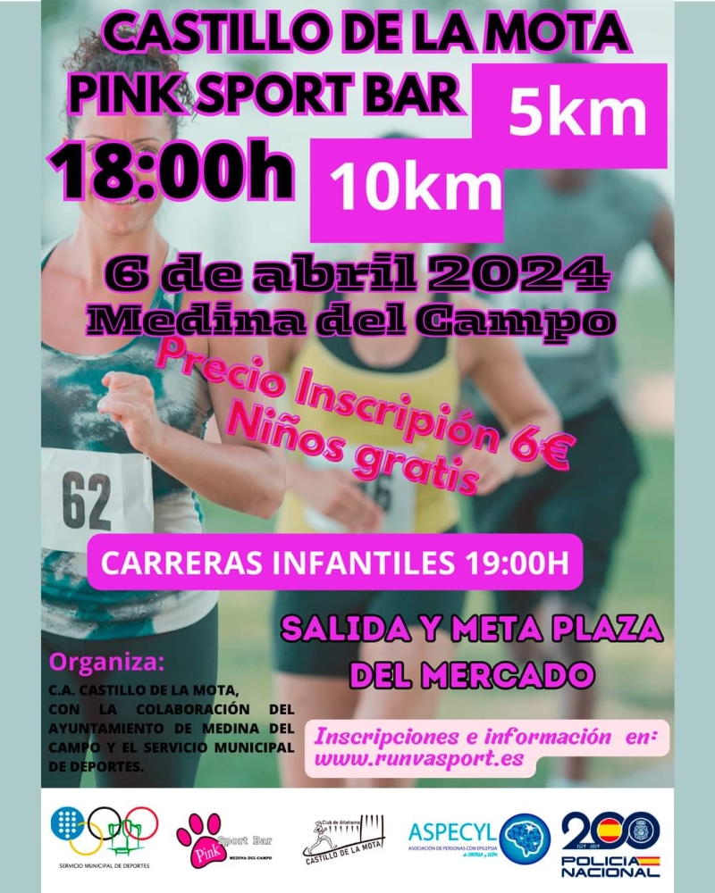 5 Y 10 KM MEDINA DEL CAMPO CASTILLO DE LA MOTA - BAR PINK SPORT - Inscríbete