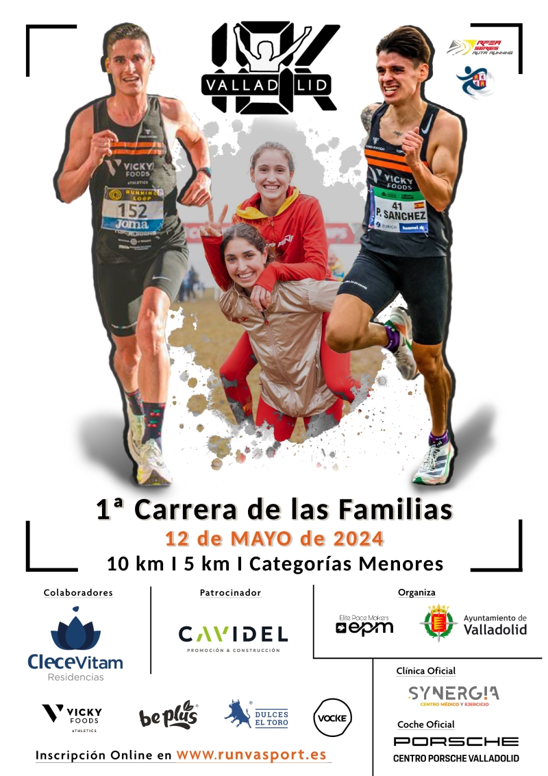 10K VALLADOLID - 1ªCARRERA DE LAS FAMILIAS - Inscríbete