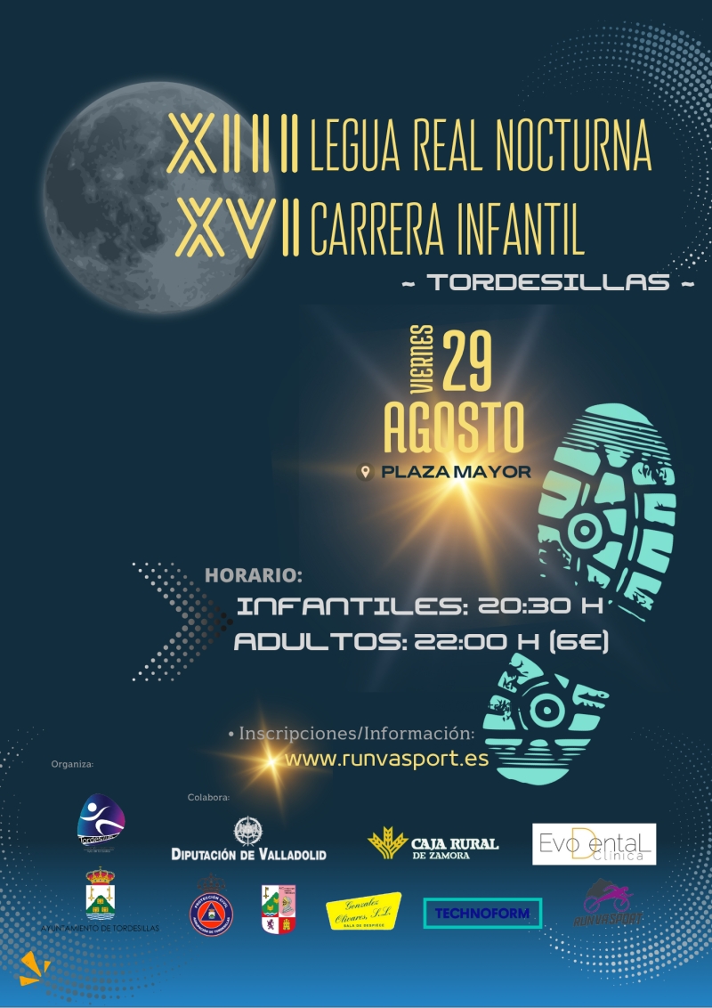 XIII LEGUA REAL NOCTURNA Y XVI CARRERA INFANTIL TORDESILLAS - Inscriu-te