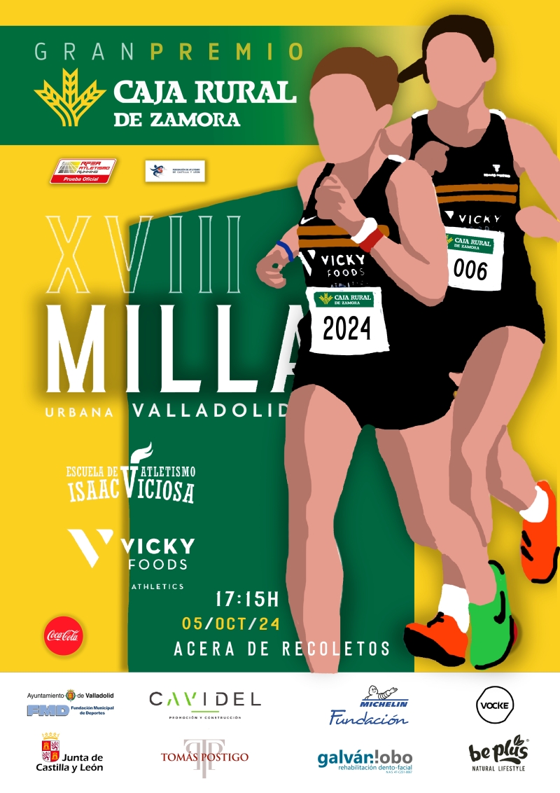 XVIII MILLA URBANA DE VALLADOLID GRAN PREMIO CAJA RURAL DE ZAMORA - Inscríbete XVIII MILLA URBANA DE VALLADOLID GRAN PREMIO CAJA RURAL DE ZAMORA - Inscríbete