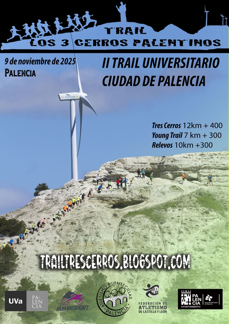 II TRAIL UNIVERSITARIO Y X TRAIL TRES CERROS PALENTINOS - Inscríbete II TRAIL UNIVERSITARIO Y X TRAIL TRES CERROS PALENTINOS - Inscríbete